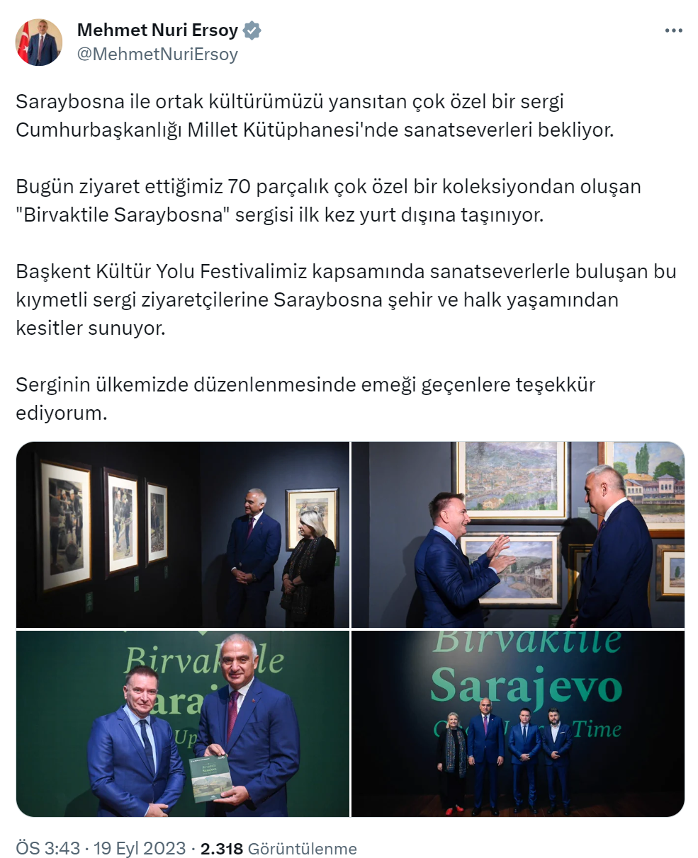 Bakan Ersoy, Birvaktile Saraybosna sergisini ziyaret etti
