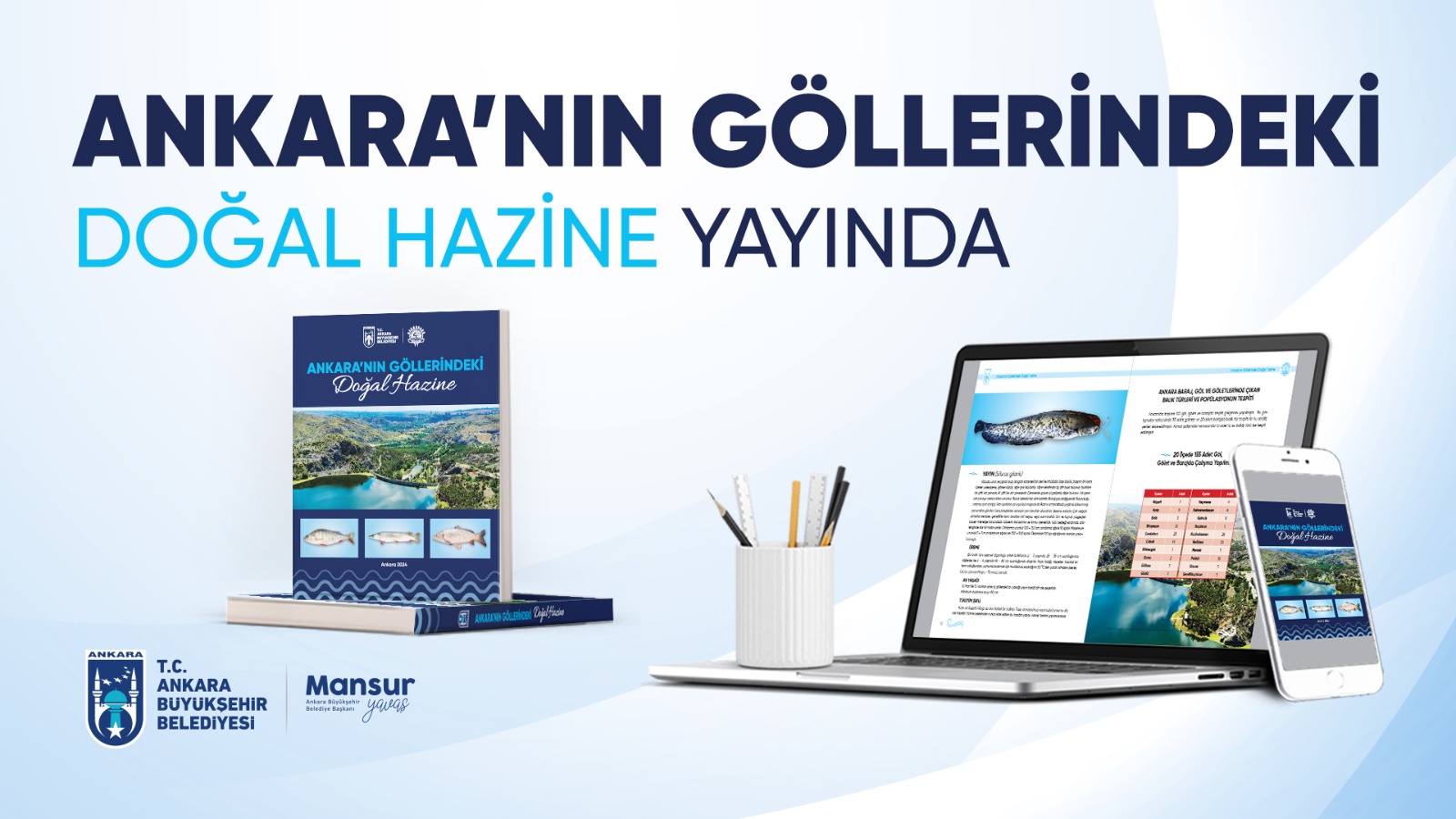 Balıkçılıkla uğraşanlara “Ankara’nın Göllerindeki Doğal Hazine” adlı kitap hazırlandı