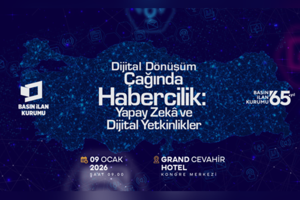 Dijital dönüşüm ekseninde haberciliğin geleceği İstanbul’da konuşulacak