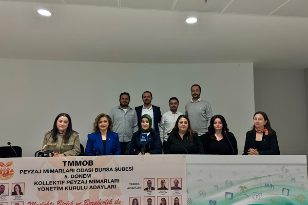 TMMOB Peyzaj Mimarları Odası Bursa Şubesi’nde 5. Dönem adaylık açıklaması