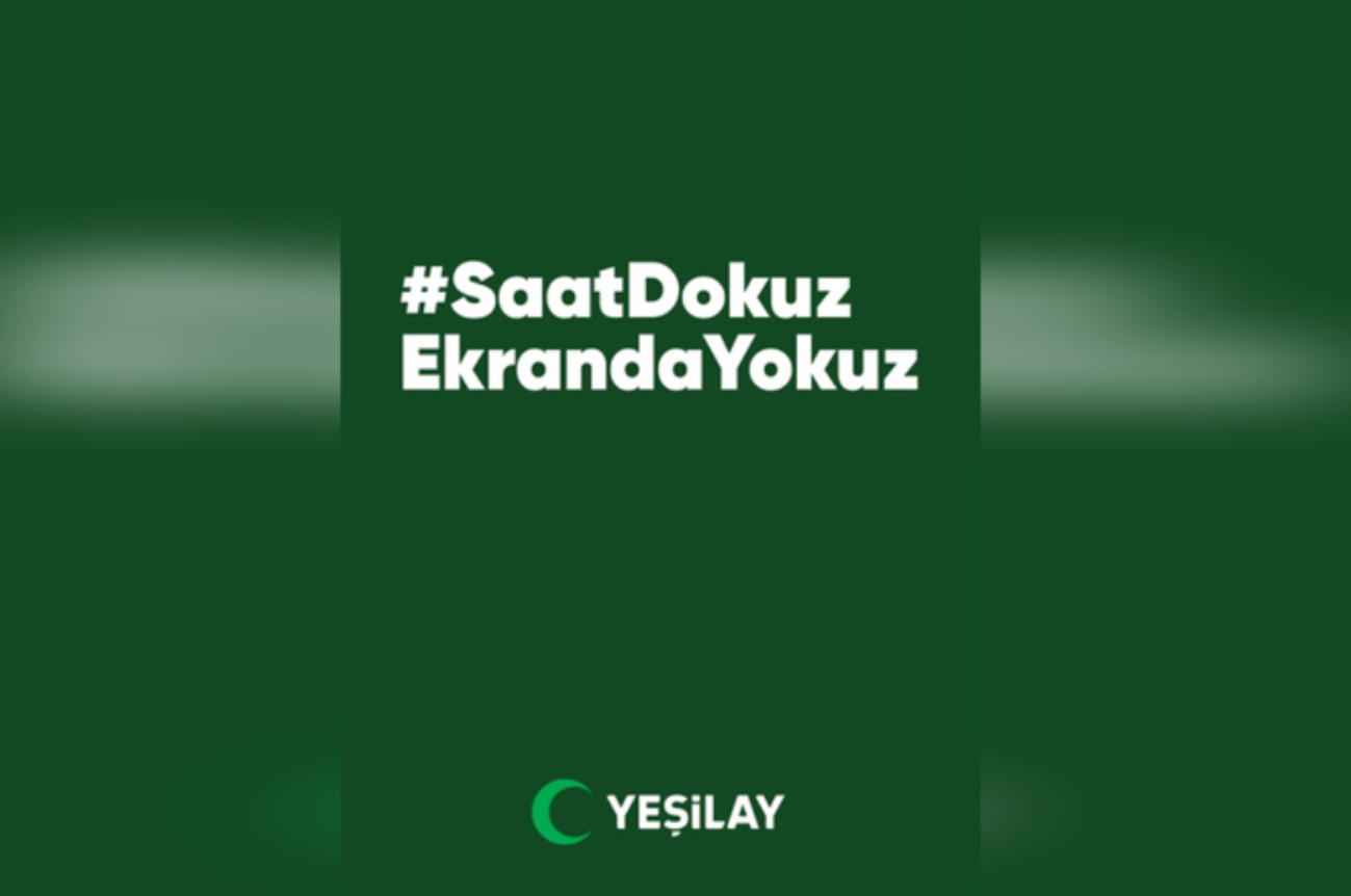 Yeşilay’dan farkındalık kampanyası: Saat Dokuz, Ekranda Yokuz