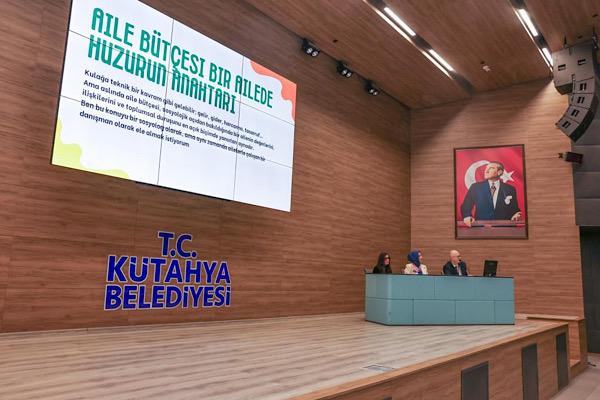 Kütahya’da “Aile Bütçesi Danışmanlığı” semineri düzenlendi