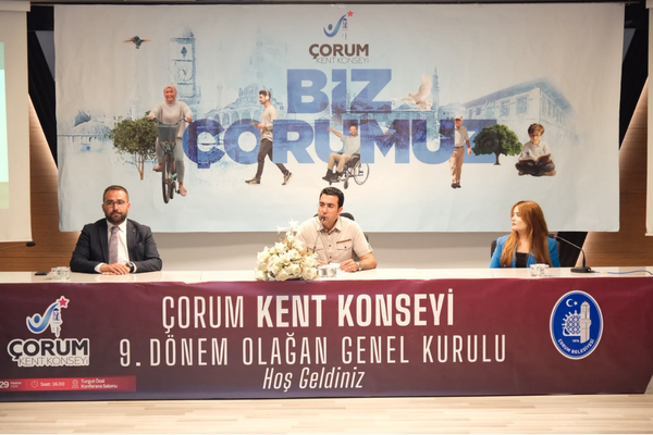 Çorum Kent Konseyi 9. Dönem Olağan Seçimli Genel Kurulu gerçekleştirildi