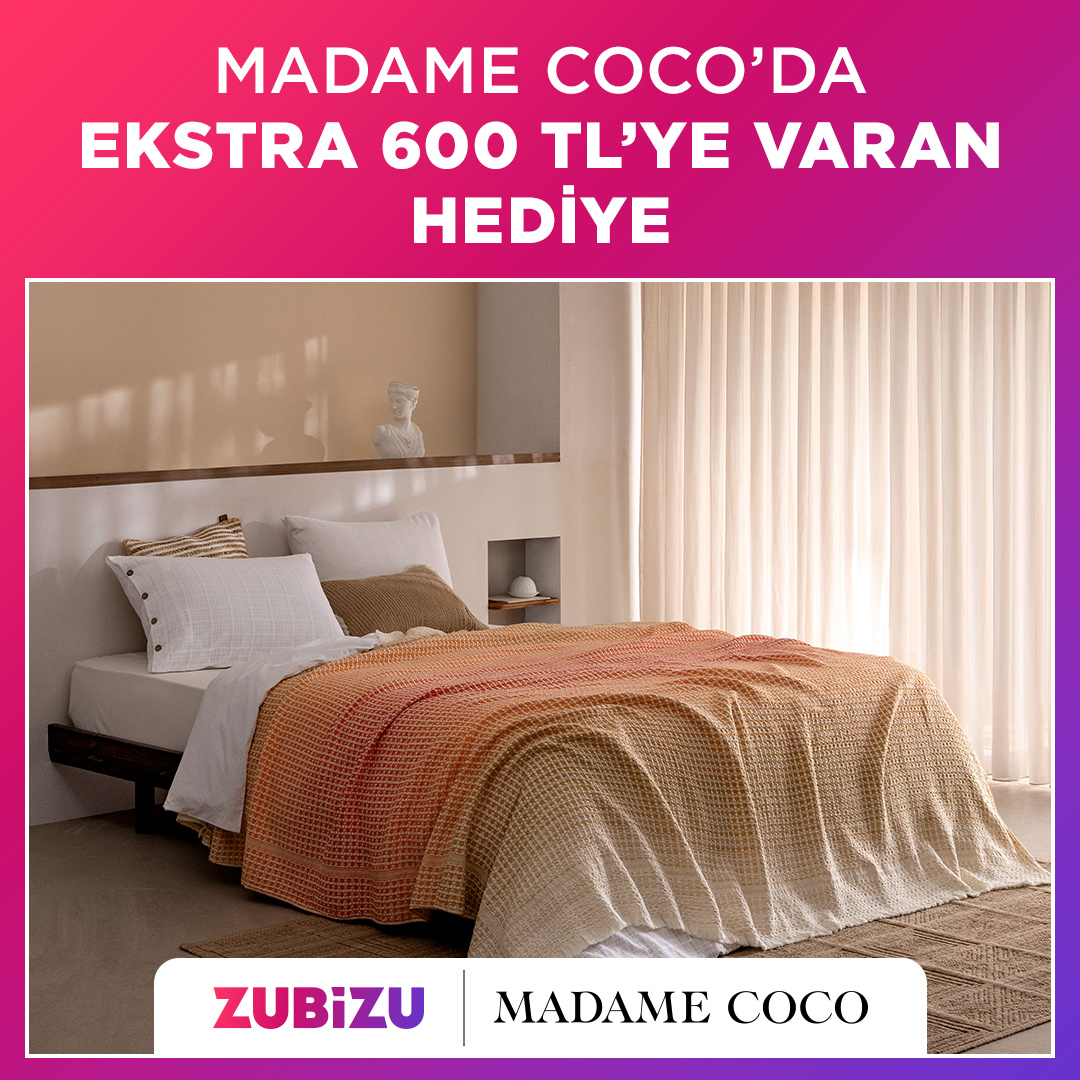 Madame Coco’da ZUBİZU üyelerine 600 TL’ye varan hediye ayrıcalığı