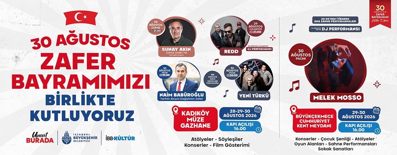 İBB’den 30 Ağustos Zafer Bayramı’na İstanbul genelinde kapsamlı kutlama programı