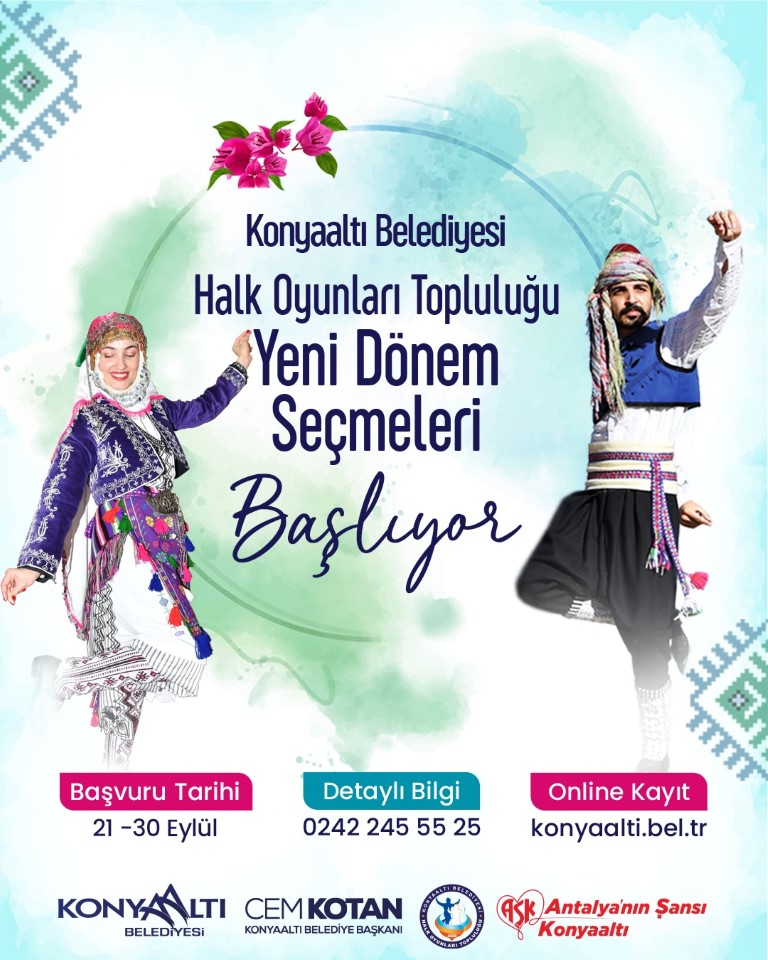 Konyaaltı Belediyesi Halk Oyunları Topluluğu seçmeleri 21 Eylül’de başlıyor