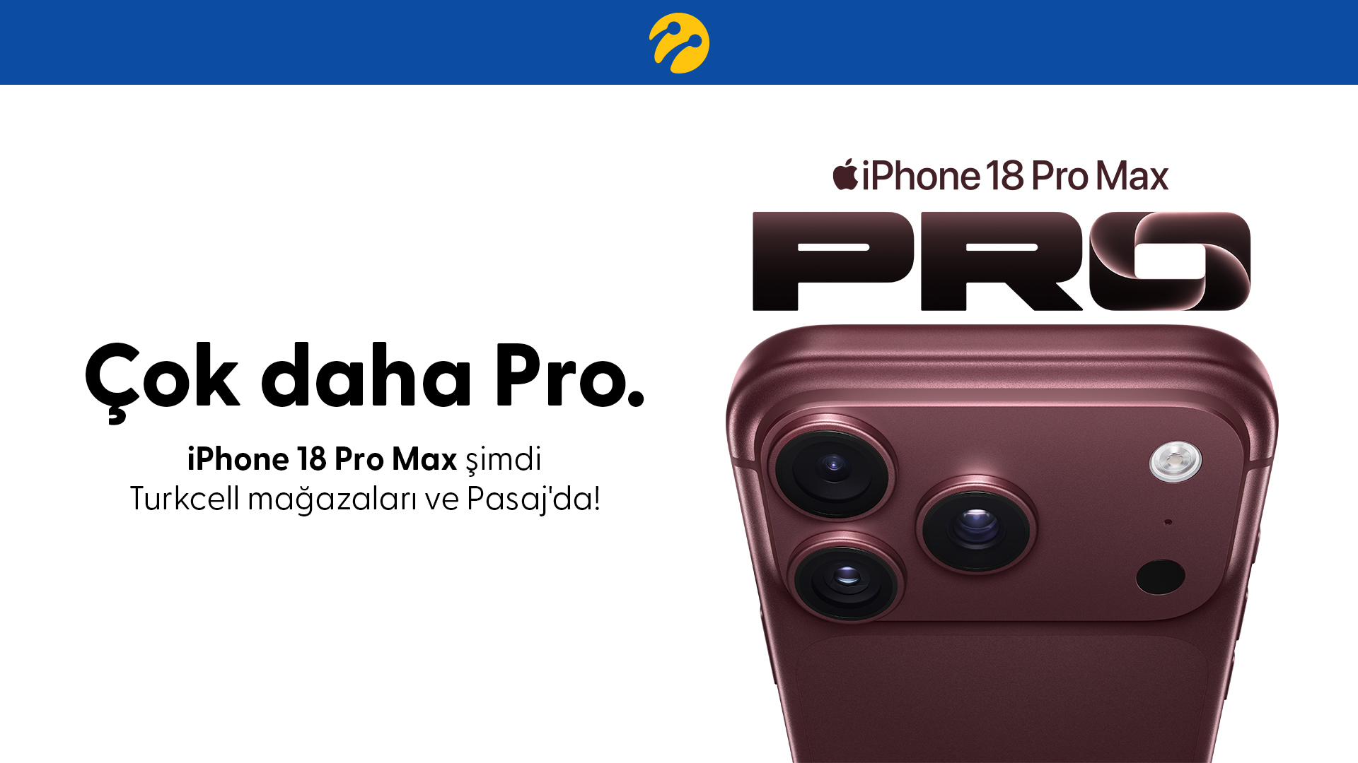 Yeni iPhone 18 Pro serisi Turkcell mağazaları ve Pasaj’da satışa sunuldu