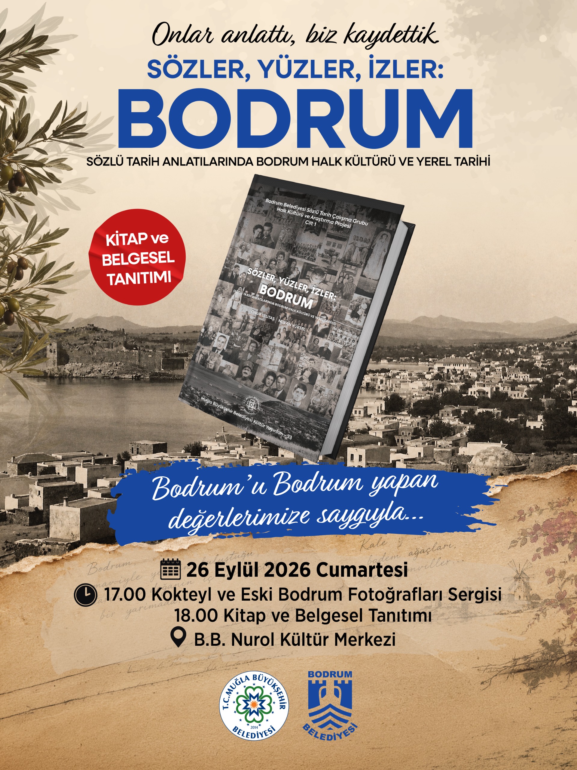Bodrum’un sözlü tarih birikimi kitap ve belgeselle gelecek kuşaklara aktarılacak