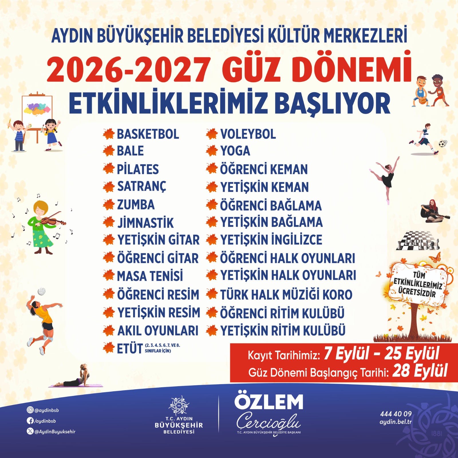 Aydın Büyükşehir Belediyesi güz dönemi etkinlikleri için kayıtlar başladı